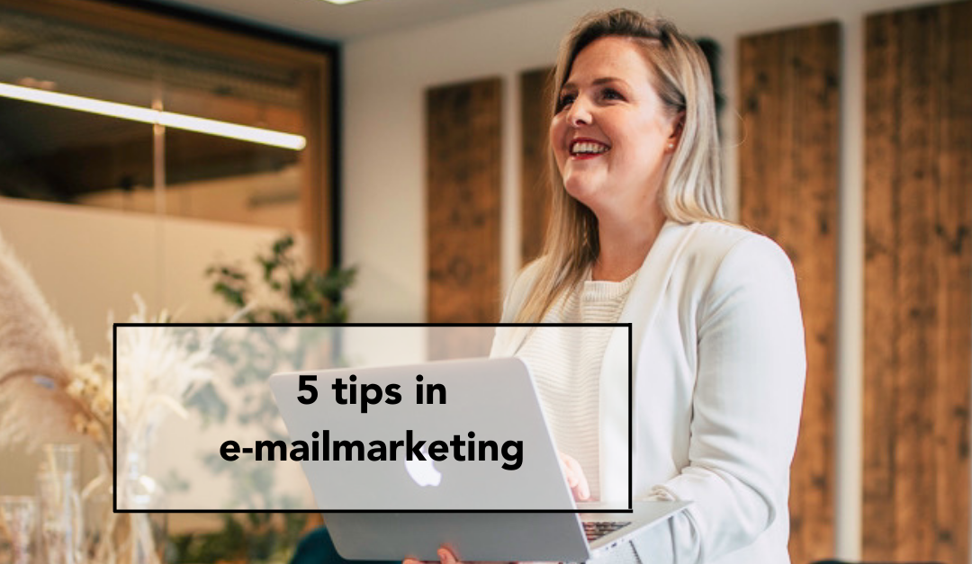 5 tips in e-mailmarketing
