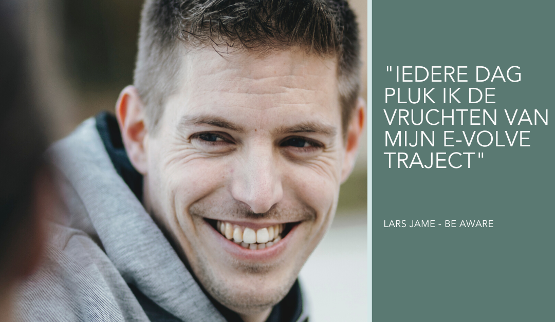 E-Volve Succes Story – Be Aware, Lars Jame
