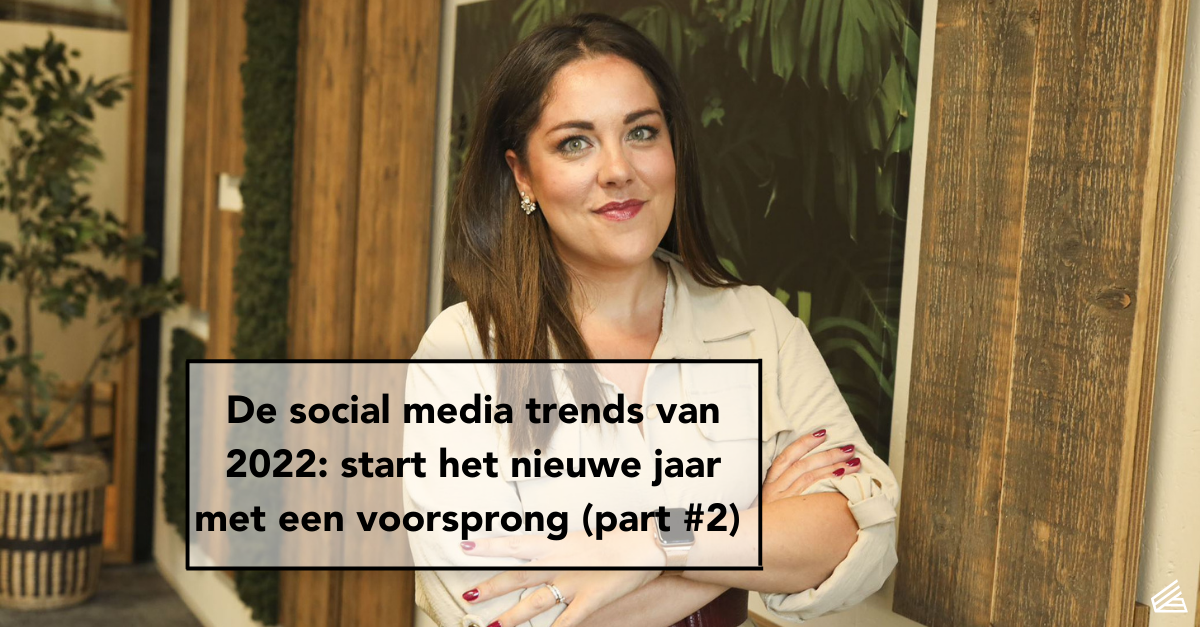 Social media trends 2022: part #2