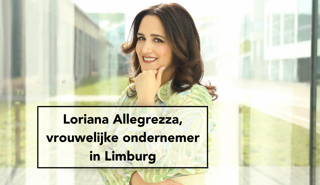 Loriana Allegrezza: ondernemer & Proud
