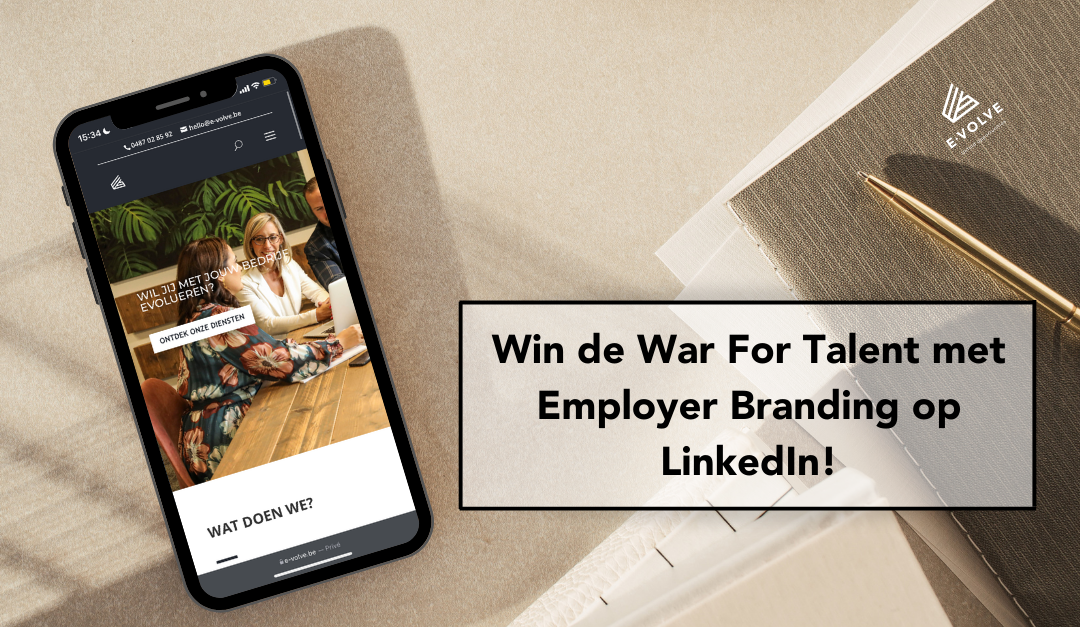 Win de War For Talent met Employer Branding op LinkedIn