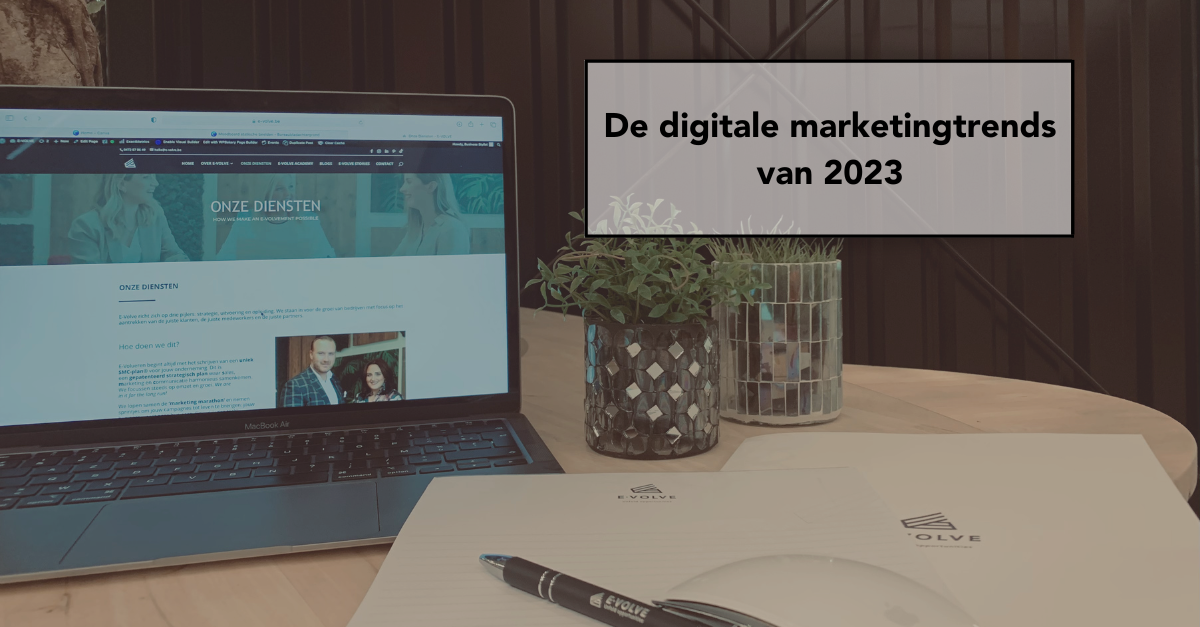 E-Volve blog - marketingtrends 2023