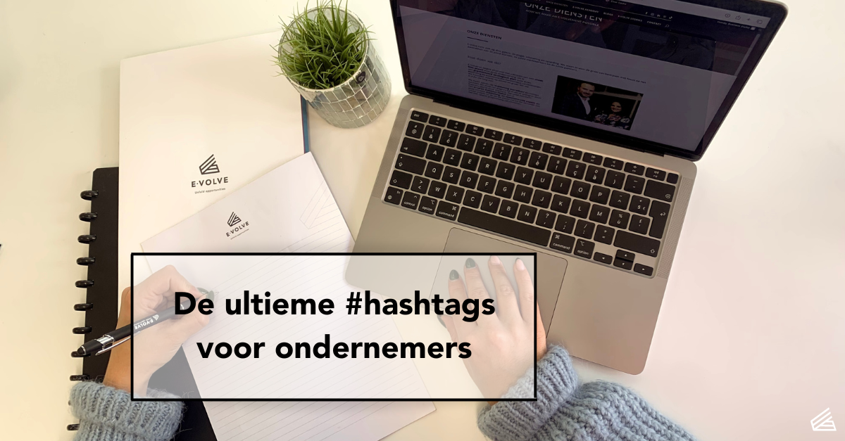 Instagram hashtags, instagram for business, E-Volve
